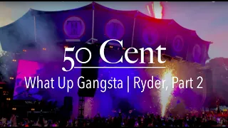 50 Cent What Up Gangsta, Ryder, Part 2, Hate It Or Love It, Live Tivoli Copenhagen - 4K  #50cent