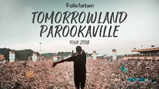 TOMORROWLAND x PAROOKAVILLE - ALLE FARBEN TOUR 2018