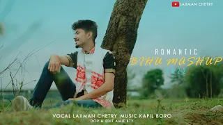 Bihu Mashup || Laxman Chetry ||Assamese song 2022 ||