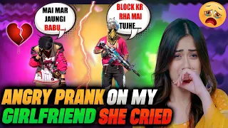 Angry Prank On My Girlfriend 😍 | Prank Gone Wrong Or Successfull?🥺 (She Cried) 😭 | P Prank Gaming