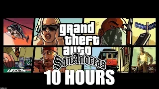 Grand Theft Auto: San Andreas - Main Theme Extended (10 Hours)