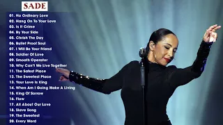 SADE Greatest Hits Full Album 2018 - Best Songs Of SADE Collection