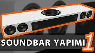 Soundbar Yapımı - 1