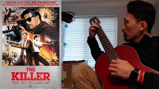 John Woo - The Killer - Main Theme (Classical Guitar Cover)