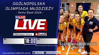 LIVE: Ogólnopolska Olimpiada Młodzieży: Półfinał o miejsca 1-4: Dolnośląskie vs. Śląskie