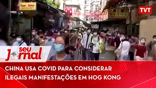 China usa Covid para considerar ilegais manifestações em Hong Kong