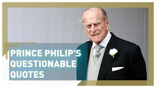 Prince Philip in quotes