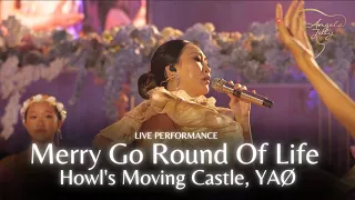 HOWL'S MOVING CASTLE - MERRY GO ROUND OF LIFE, YAØ | Angela July Live Performance!