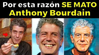 La triste y trágica vida de Anthony Bourdain... sus secretos, problemas y sus excesos