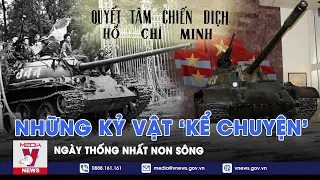 Tin tức 24h tối 30/4: Những kỷ vật "kể chuyện” Ngày thống nhất non sông - VNews