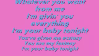 I'm Your Baby Tonight-Whitney Houston