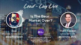 Is The Bear Market Over With Chris Verrone