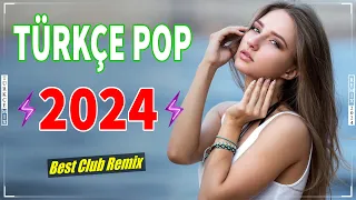 Türkçe Pop Remix Şarkılar 2024 En Çok Dinlenen 🎶 Bu ayın En çok dinlenen En popüler Şarkıları 🔊