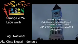 Rekomendasi Lagu Wajib - FLS2N 2024 - Aku Cinta Negeri Indonesia