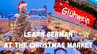 Master the German Christmas Market: Essential Phrases for Food, Drinks, and Festive Fun