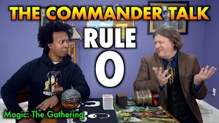 It's Time To Have The Rule 0 Talk | The Commander Pregame Discussion | Magic: The Gathering