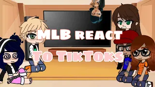 MLB react to TikToks || sad marinette || adrinette/marichat || Rose_Plays