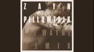 ZAYN - PILLOWTALK REMIX ft. Lil Wayne