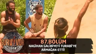 Nagihan galibiyeti Turabi'ye armağan etti! | 87. Bölüm | Survivor 2018