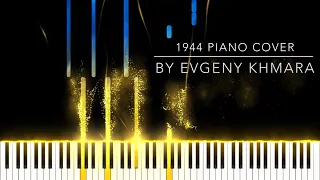 1944 Piano Cover by Evgeny Khmara Piano Tutorial