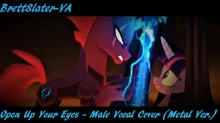 Open Up Your Eyes - Male Cover (Metal Rendition)