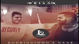 Rodriguinho e Gaab " Legado " [ Tem café ] [ Uma historia assim ]