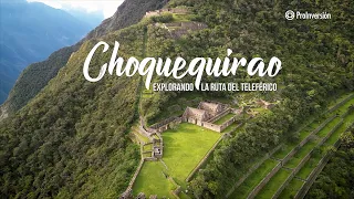 Corredor Turístico del Sur: Choquequirao