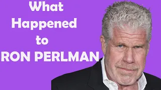 What Really Happened to  RON PERLMAN - Star in series Beauty and the Beast