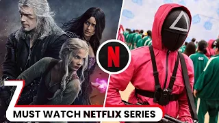 7 Best Netflix Series You HAVE To Binge Right Now | Most Watched Netflix Series (Vol. 1)