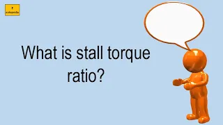 What Is Stall Torque Ratio?