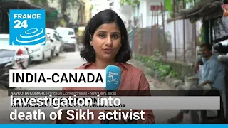 Canada and India expel diplomats amid investigation into death of Sikh activist • FRANCE 24