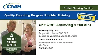 Updated Skilled Nursing Facility Quality Reporting Program: Achieving a Full Annual Payment Update