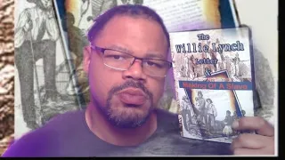 The Willie Lynch Letter & The Making Of A Slave Book Review And Impressions