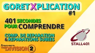 THE DIVISION 2 | GORETxplication #1 | COMPETENCE DE REPARATION & REPARATION SUBIE | HEAL & SUPPORT