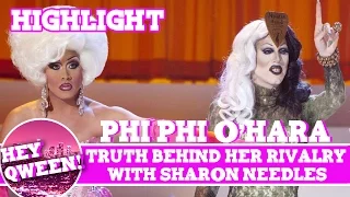 Hey Qween! Highlight: Phi Phi O'Hara Reveals The Truth Behind Her Rivalry With Sharon Needles