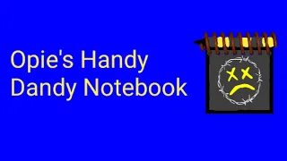 Opie's Handy Dandy Notebook Part 2 Out Of 5