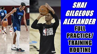 Want To Play Like SHAI GILGEOUS-ALEXANDER? Watch SGA FULL TRAINING/PRACTICE (Shooting, Handles, 3pt)