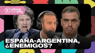 Polémica entre Javier Milei y Pedro Sánchez: explicación completa con Nacho Girón en #VueltaYMedia