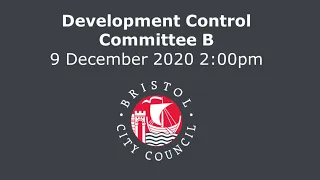 Development Control B Committee Wednesday, 9th December, 2020 2.00 pm