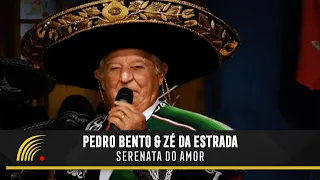 Pedro Bento & Zé Da Estrada - Serenata Do Amor - 55 Anos De Sucesso