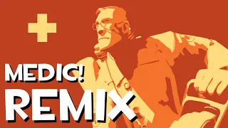 TF2 Remix - Medic! [HintShot]