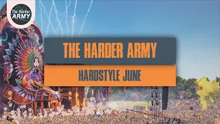 The Harder Army Best Of Hardstyle June 2021 (Party Vibe Edition)