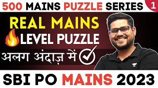 500 Mains Level Puzzle Series 🔥 Set - 1 | SBI PO Mains 2023 By Ankush Lamba ✅