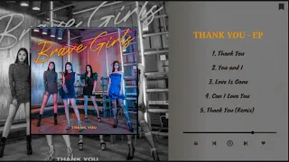 브레이브걸스 Brave Girls - THANK YOU "Brave Girls 6th Mini Album" [FULL ALBUM]