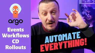 Automation of Everything - How To Combine Argo Events, Workflows & Pipelines, CD, and Rollouts
