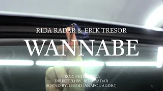 Rida Radar - WANNABE ft. Erik Tresor (prod. Peter Pann)