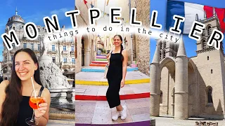 MONTPELLIER TRAVEL VLOG 🇫🇷  walking tour, sightseeing, things to do