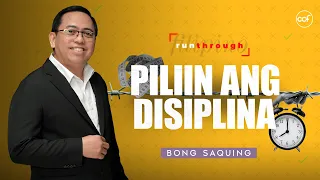 Choose Discipline | Bong Saquing | Run Through