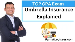 Umbrella Insurance. Tax Compliance and Planning CPA exam TCP