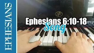 🎹 Ephesians 6:10-18 Song - Evil in the Heavenly Realms